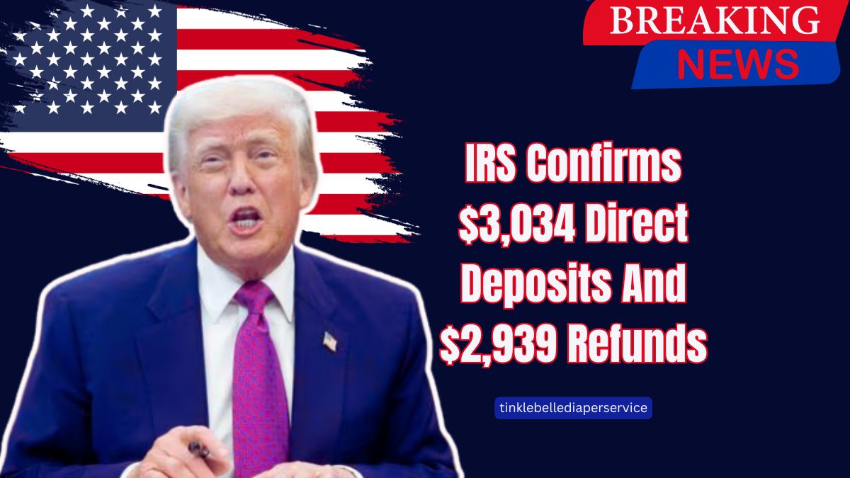 IRS Confirms $3,034 Direct Deposits And $2,939 Refunds – Are You Eligible To Receive Yours?