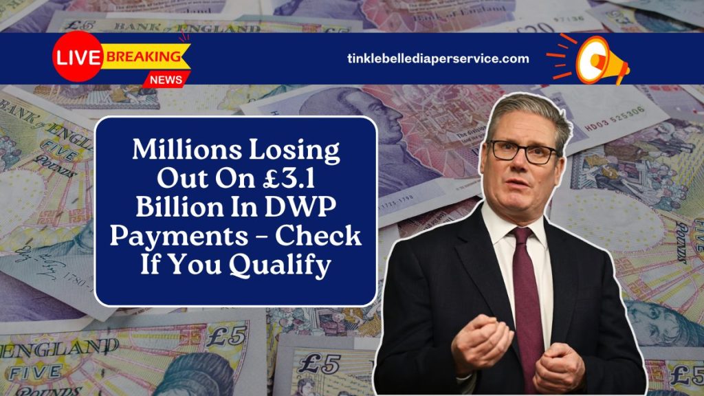 Millions Losing Out On £3.1 Billion In DWP Payments – Check If You Qualify