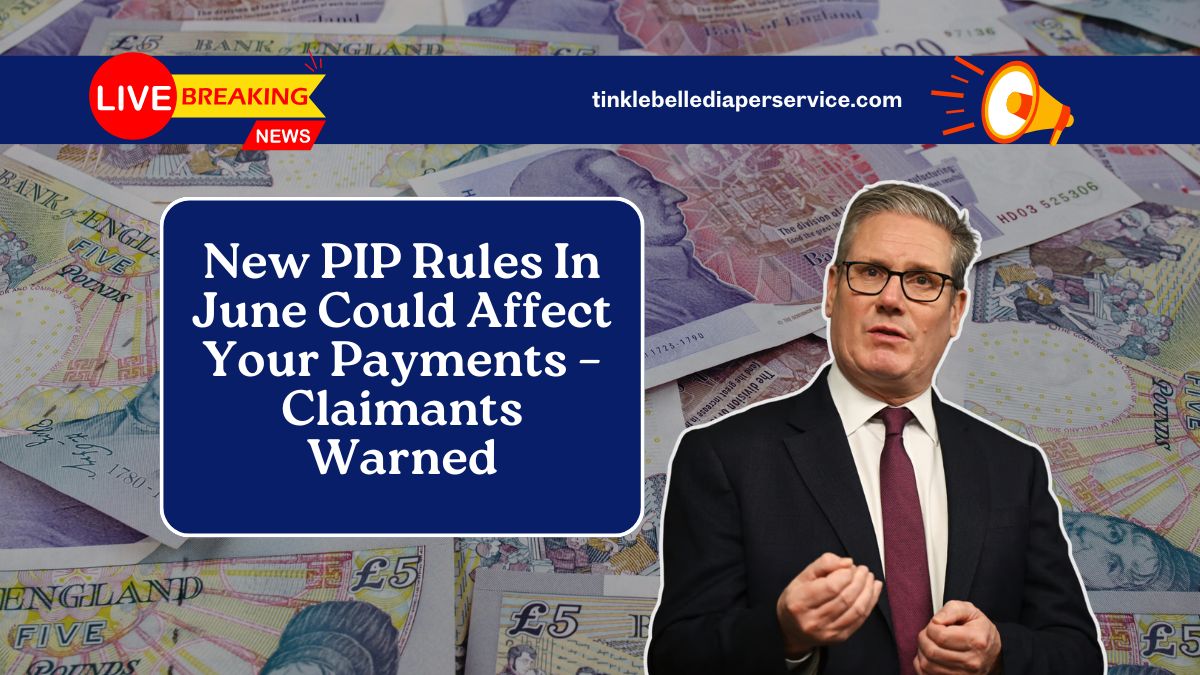 New PIP Rules In June Could Affect Your Payments – Claimants Warned