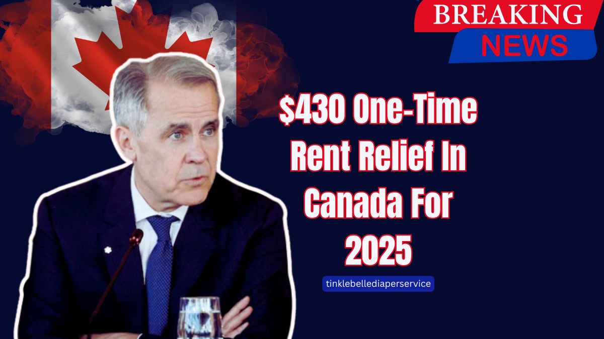 $430 One-Time Rent Relief In Canada For 2025 – Who Qualifies And How To Apply Now
