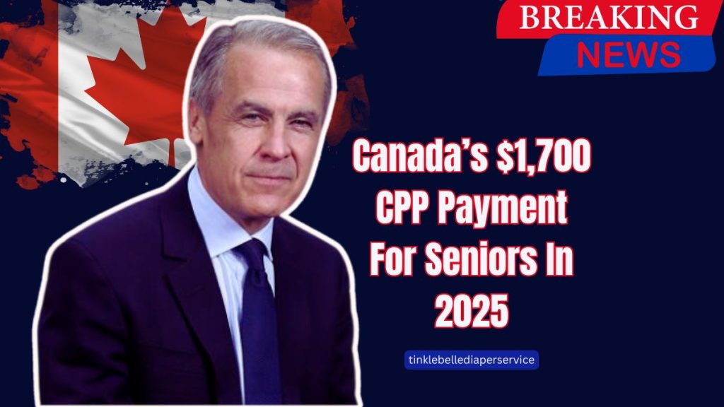 Canada’s $1,700 CPP Payment For Seniors In 2025 – Eligibility, Payment Dates & How To Claim